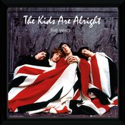 The Who - Kids are Alright